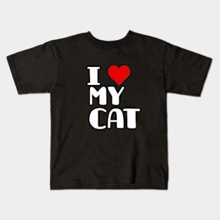 i love my cat , cat lover Kids T-Shirt